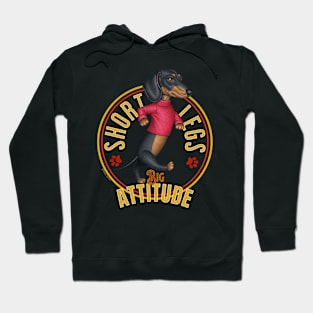 Short Legs Big Attitude Hoodie